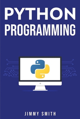 Python Programming: The Ultimate Beginner's Gui... 1675825327 Book Cover