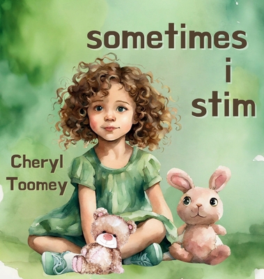 Sometimes I Stim 1998243478 Book Cover