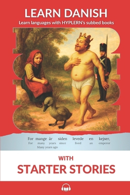 Learn Danish with Starter Stories: Interlinear ... 198883077X Book Cover