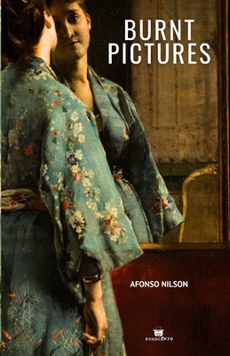 Burnt Pictures: dramatic comedy for two actresses B0F4RDLF25 Book Cover