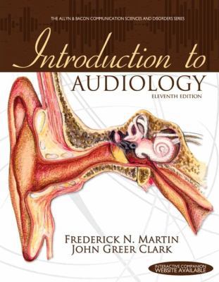 Introduction to Audiology (The Allyn & Bacon Co... 0132108216 Book Cover