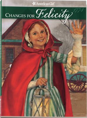 Changes for Felicity 156247037X Book Cover