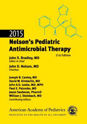 2015 Nelson's Pediatric Antimicrobial Therapy, ... 1581109180 Book Cover