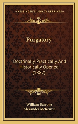 Purgatory: Doctrinally, Practically, And Histor... 1167092384 Book Cover