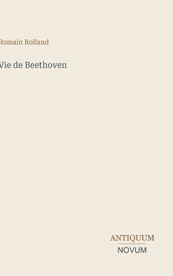 Vie de Beethoven [French] 3387401663 Book Cover