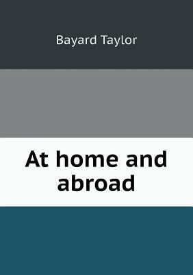 At home and abroad 5518856733 Book Cover