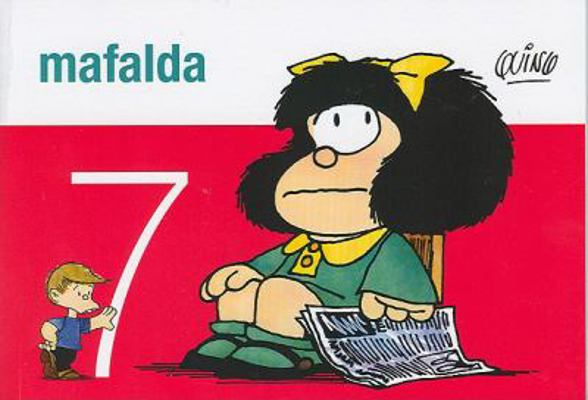 Mafalda 7 (Spanish Edition) [Spanish] 9505156073 Book Cover