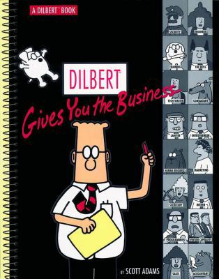 Dilbert Gives You the Business, 14: A Dilbert Book 0740700030 Book Cover