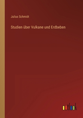 Studien über Vulkane und Erdbeben [German] 3368405209 Book Cover