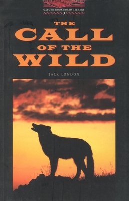 Obwl3: The Call of the Wild: Level 3: 1,000 Wor... 0194229971 Book Cover