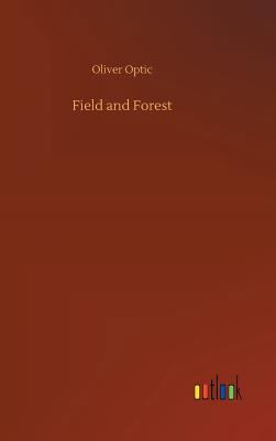 Field and Forest 3732684865 Book Cover