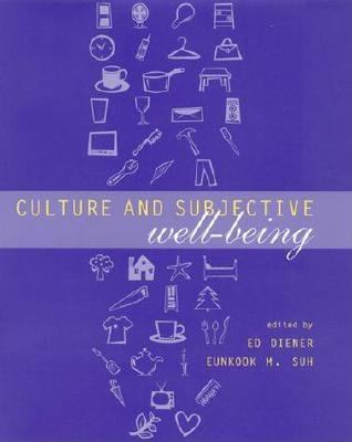Culture and Subjective Well-Being 0262041820 Book Cover