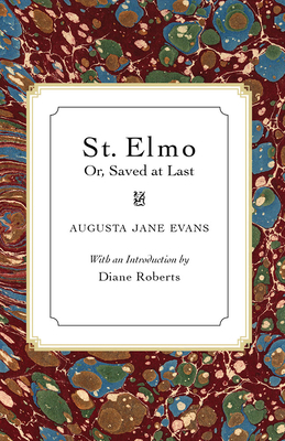 St. Elmo: Or, Saved at Last 0817305777 Book Cover