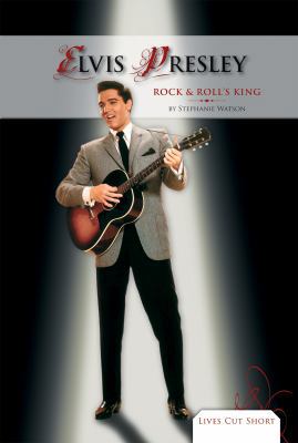 Elvis Presley: Rock & Roll's King: Rock & Roll'... 1617834823 Book Cover