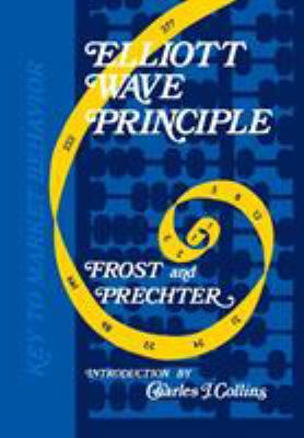 Elliott Wave Principle: A Key to Market Behavior 1616040815 Book Cover