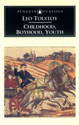 Childhood; Boyhood; Youth B008IR1XZI Book Cover