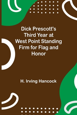 Dick Prescott's Third Year at West Point Standi... 935484815X Book Cover