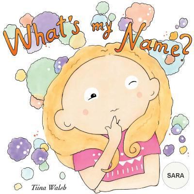 What's my name? SARA 1974479641 Book Cover