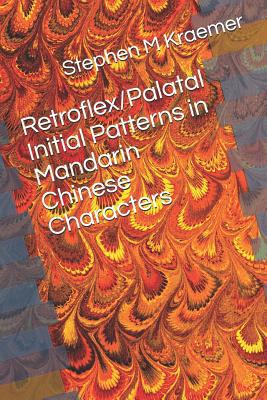 Retroflex/Palatal Initial Patterns in Mandarin ... 1076925138 Book Cover