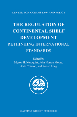The Regulation of Continental Shelf Development... 9004256830 Book Cover