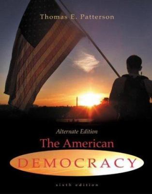 The American Democracy, Alternate Edition with ... 0072531401 Book Cover