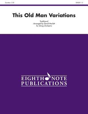 This Old Man Variations: Conductor Score & Parts 1554739160 Book Cover