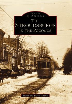 The Stroudsburgs in the Poconos 0738512915 Book Cover