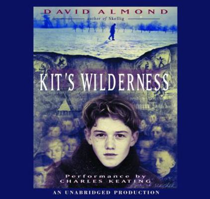 Kit's Wilderness (Lib)(CD) 0739336002 Book Cover