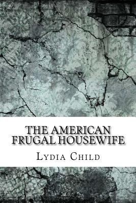 The American Frugal Housewife 1975827937 Book Cover