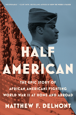 Half American: The Epic Story of African Americ... 198488039X Book Cover