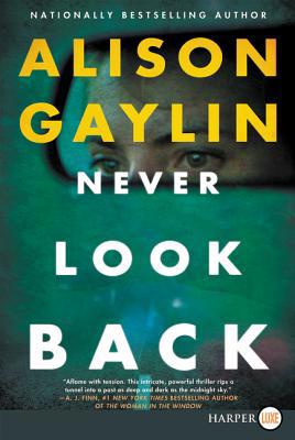 Never Look Back [Large Print] 0062887939 Book Cover
