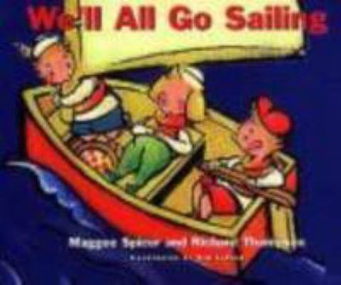 We'll All Go Sailing (First Flight: Level 1) 1550416502 Book Cover