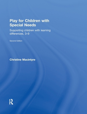Play for Children with Special Needs: Supportin... 0415558840 Book Cover