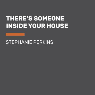 There's Someone Inside Your House 0525495290 Book Cover