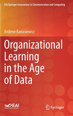 Organizational Learning in the Age of Data 3030748650 Book Cover