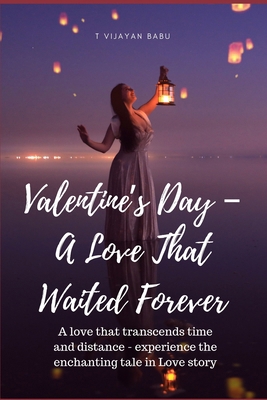 Valentine's Day: A Love That Waited Forever B0DWMG9R51 Book Cover