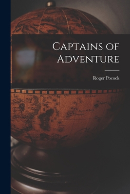 Captains of Adventure [microform] 1013811593 Book Cover