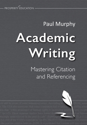 Academic Writing: Mastering Citation and Refere... 191382568X Book Cover