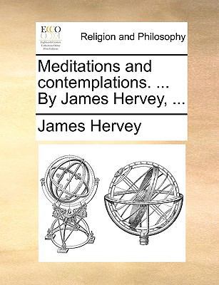 Meditations and Contemplations. ... by James He... 1170915272 Book Cover