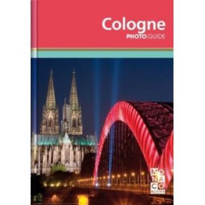 Cologne Photo Guide (Photo Guides) 3899445333 Book Cover