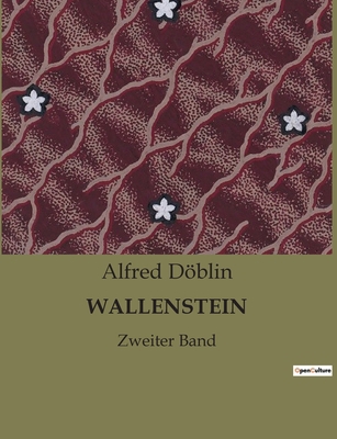Wallenstein: Zweiter Band [German] B0BRTKJXL2 Book Cover