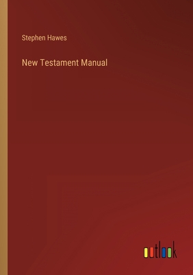 New Testament Manual 3368145924 Book Cover