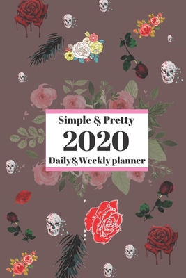 2020 Planner daily&weekly:January to December(2020 Simple and pretty planner): Todo list/Goals space/Shopping list/notes&gratitude page B083XVGTP6 Book Cover