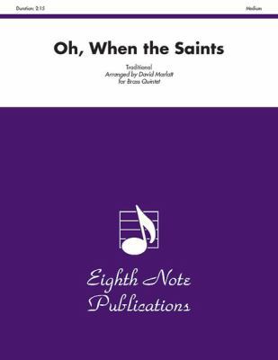 Oh, When the Saints: Score & Parts 1554727235 Book Cover