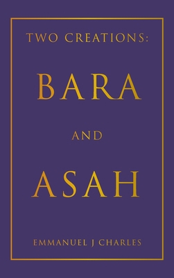 Two Creations: Bara and Asah B0CJG1MG6B Book Cover