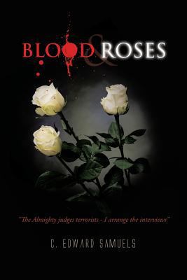 Blood & Roses 149690401X Book Cover