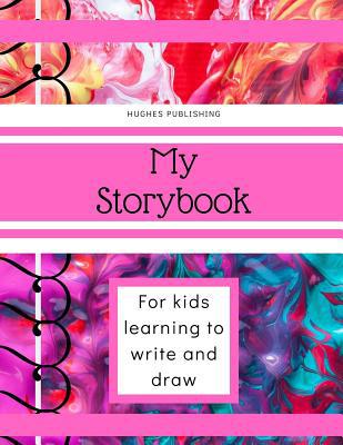 My Story Book: For Kids learning to draw and wr... 1077308760 Book Cover