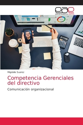 Competencia Gerenciales del directivo [Spanish] 6202158948 Book Cover