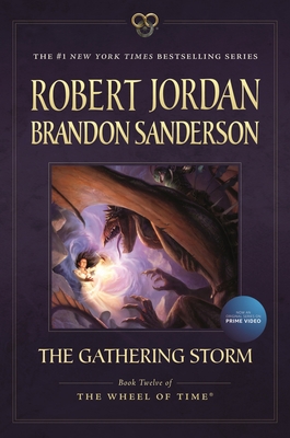 The Gathering Storm: Book Twelve of the Wheel o... 0765337835 Book Cover