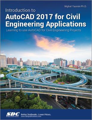 Introduction to AutoCAD 2017 for Civil Engineer... 1630570397 Book Cover